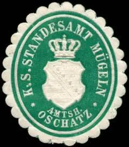 Königlich Sächsisches Standesamt Mügeln - Amtshauptmannschaft Oschatz
