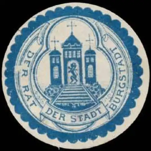 Der Rat der Stadt BurgstÃ¤dt