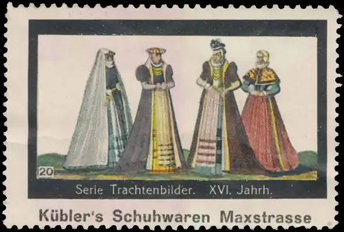 Trachten des XVI. Jahrhunderts