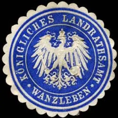 Königliches Landrathsamt - Wanzleben