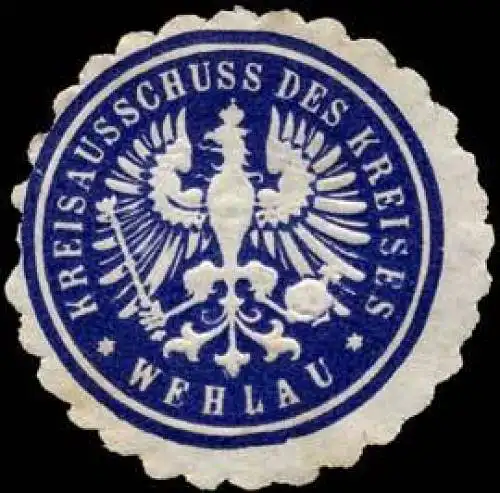 Kreisausschuss des Kreises - Wehlau