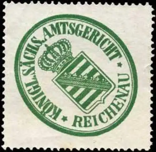 Königlich Sächsisches Amtsgericht - Reichenau