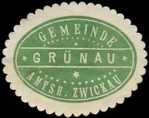 Gemeinde GrÃ¼nau - Amtshauptmannschaft Zwickau