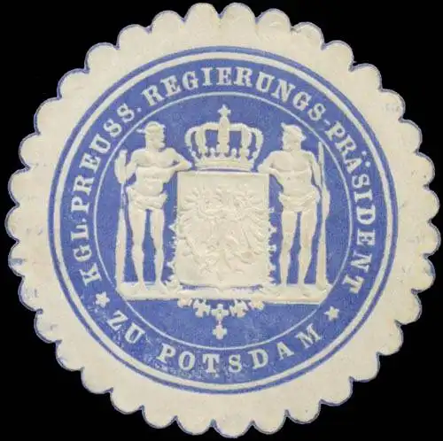 K. Pr. Regierungs-PrÃ¤sident zu Potsdam