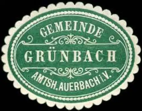 Gemeinde GrÃ¼nbach - Amtshauptmannschaft Auerbach im Vogtland