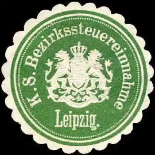 KÃ¶niglich SÃ¤chsische Bezirkssteuereinnahme Leipzig