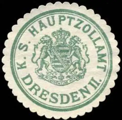 Königlich Sächsisches Hauptzollamt - Dresden II