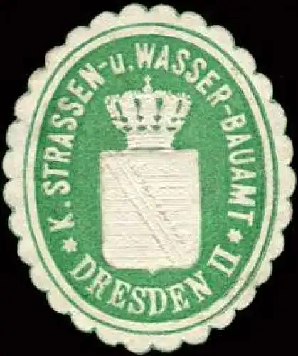 Königliche Strassen - und Wasser - Bauamt - Dresden II