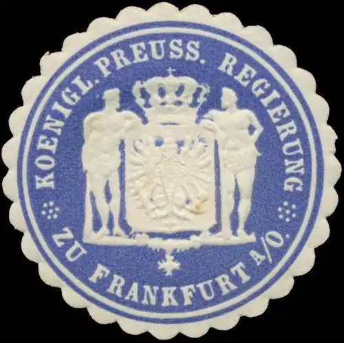 K. Pr. Regierung zu Frankfurt/Oder