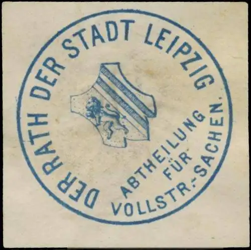 Abtheilung für Vollstreckungssachen - Der Rath der Stadt Leipzig