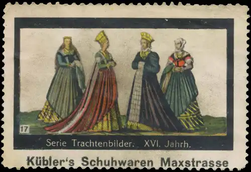 Trachten des XVI. Jahrhunderts