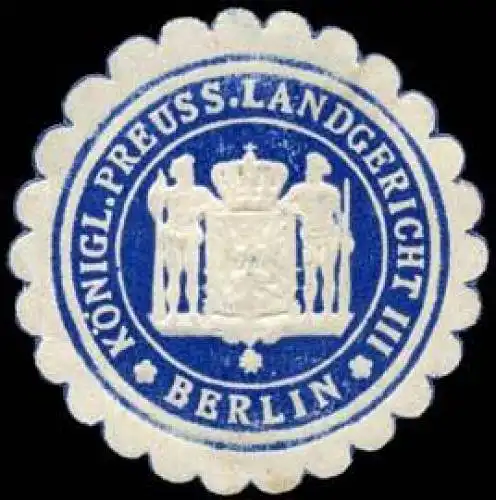 KÃ¶niglich Preussisches Landgericht III - Berlin