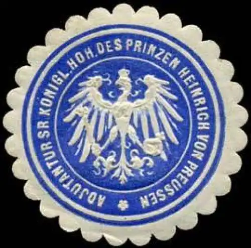 Adjutantur Seiner Königlichen Hoheit des Prinzen Heinrich von Preussen