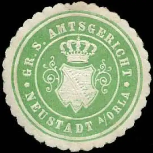 Grossherzoglich Sächsisches Amtsgericht - Neustadt (Orla)