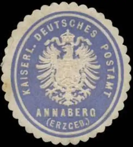 Kaiserlich Deutsches Postamt Annaberg/Erzgebirge