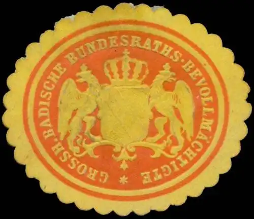 Gr. Badische Bundesraths-BevollmÃ¤chtigte