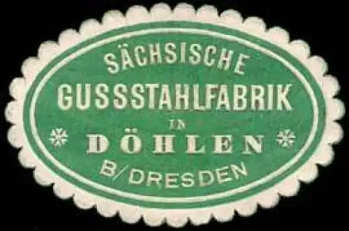 SÃ¤chsische Gussstahlfabrik in DÃ¶hlen bei Dresden