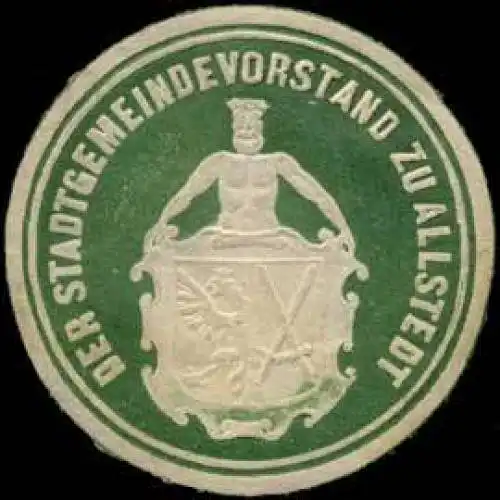 Der Stadtgemeindevorstand zu Allstedt