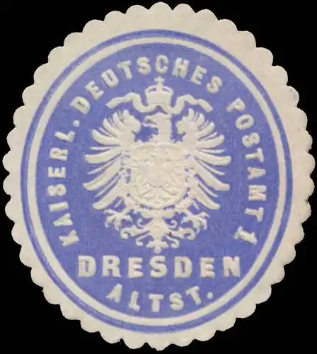 K. Deutsches Postamt 1 Dresden Altstadt