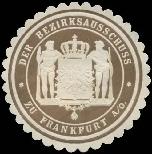 Der Bezirksausschuss zu Frankfurt/Oder