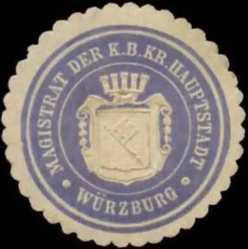 Magistrat der K.B. Kr. Hauptstadt WÃ¼rzburg