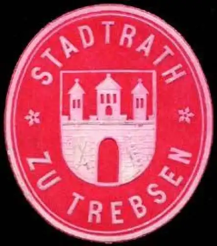 Stadtrath zu Trebsen