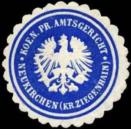 Koeniglich Preussisches Amtsgericht - Neukirchen (Kreis Ziegenhain)