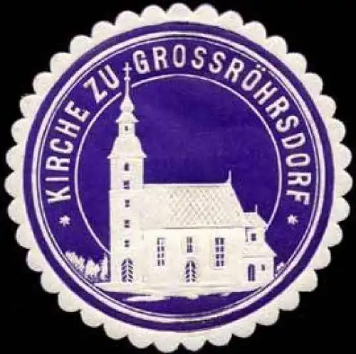 Kirche zu GrossrÃ¶hrsdorf