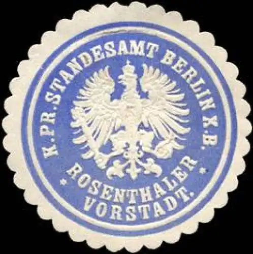 KÃ¶niglich - Preussische Standesamt Berlin X.B. - Rosenthaler Vorstadt