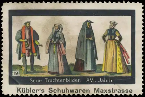 Trachten des XVI. Jahrhunderts