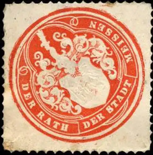 Der Rath der Stadt Meissen