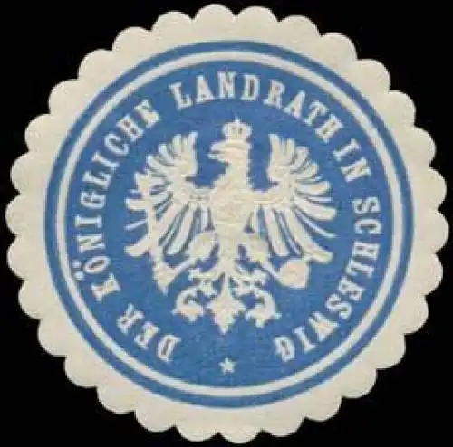 Der K. Landrath in Schleswig