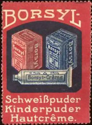 Borsyl - SchweiÃpuder, Kinderpuder, Hautcreme