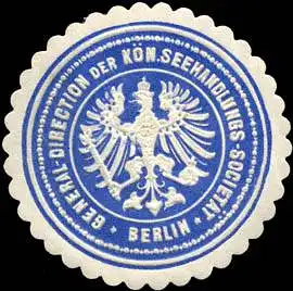 General-Direction der Königlichen Seehandlungs - Societät - Berlin