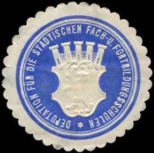 Deputation für die städtischen Fach- und Fortbildungsschulen