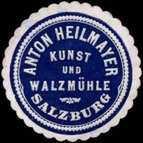 Kunst und WalzmÃ¼hle Anton Heilmayer