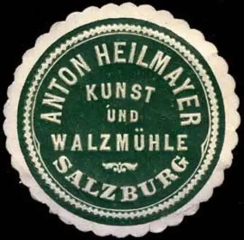 Kunst und WalzmÃ¼hle Anton Heilmayer