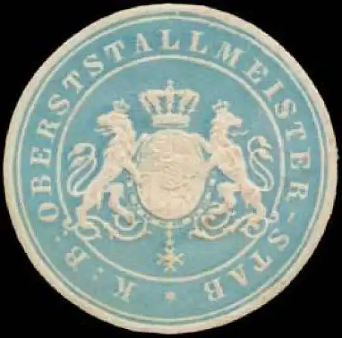 K. Bayer. Oberstallmeister-Stab