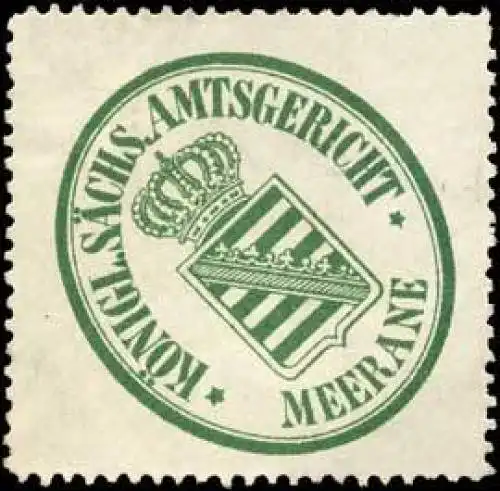 Königlich Sächsisches Amtsgericht - Meerane