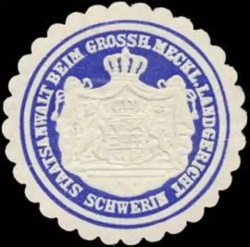 Staatsanwalt beim Gr. Meckl. Landgericht Schwerin