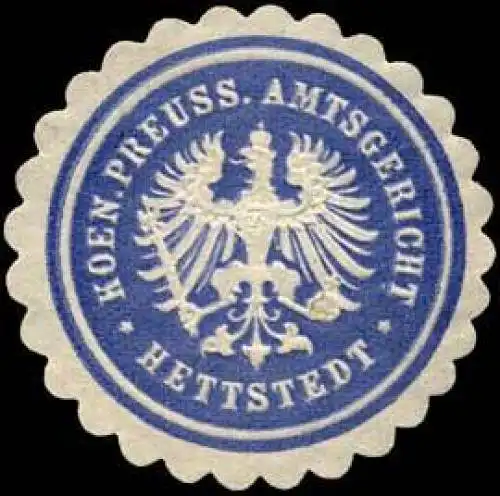 Koen. Preuss. Amtsgericht - Hettstedt