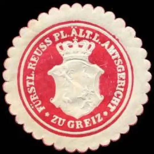 FÃ¼rst. Reuss. Pl. Ã¤lt. L. Amtsgericht - Greiz