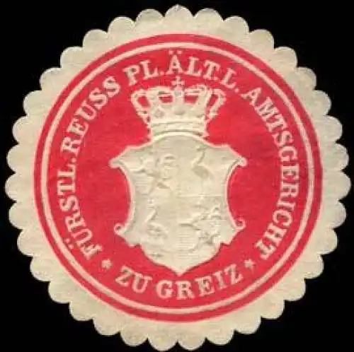 FÃ¼rst. Reuss. Pl. Ã¤lt. L. Amtsgericht - Greiz