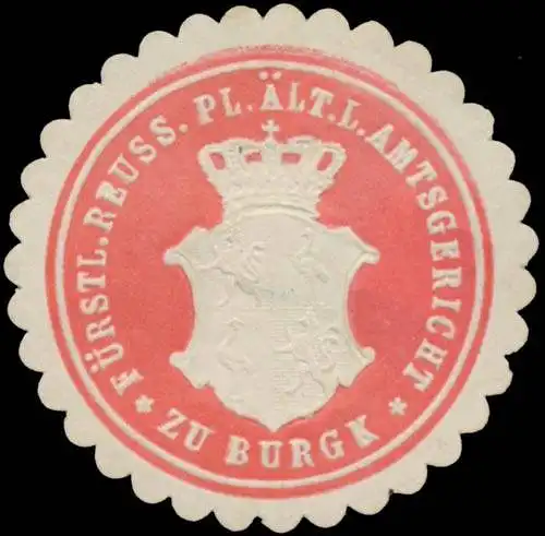 FÃ¼rst. Reuss. Pl. Ãlt. L. Amtsgericht Burgk