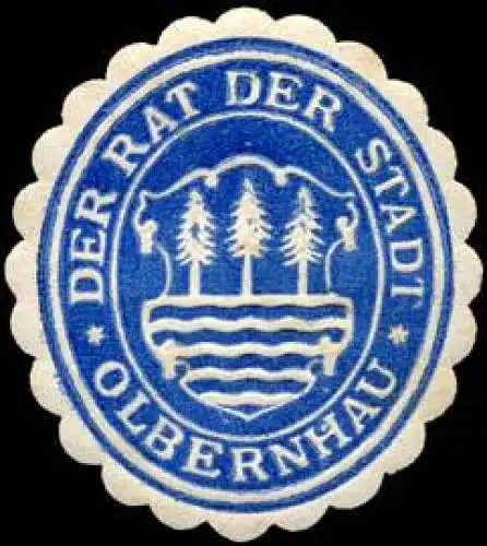 Der Rat der Stadt - Olbernhau