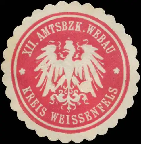XII. Amtsbezirk Webau Kreis WeiÃenfels