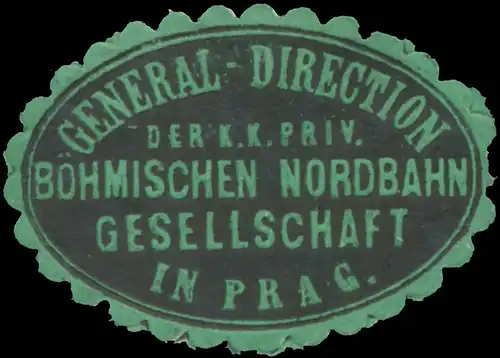 General-Direction der k.k.priv. BÃ¶hmischen Nordbahn Gesellschaft