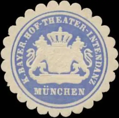 K. Bayer. Hof-Theater-Intendanz MÃ¼nchen