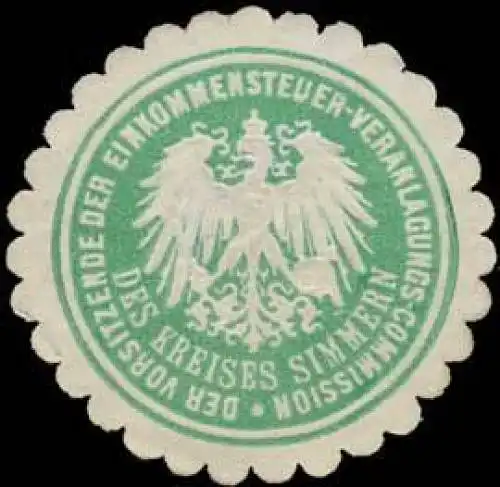 Der Vorsitzende der Einkommensteuer-Veranlagungs-Commission des Kreises Simmern