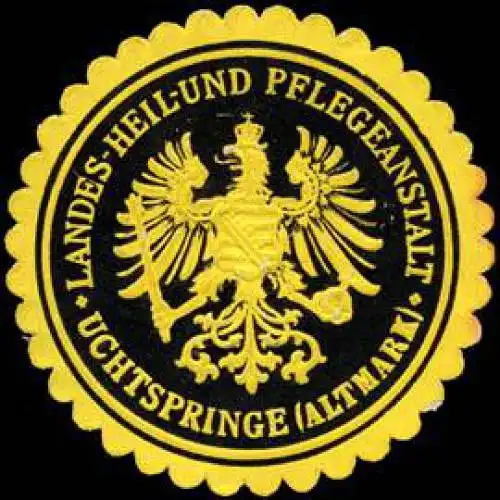 Landes - Heil - und Pflegeanstalt - Uchtspringe (Altmark)